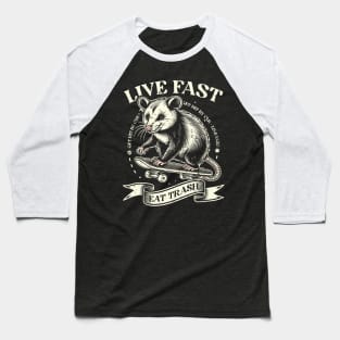 Live Fast - Eat Trash - Get Hit By Car Baseball T-Shirt